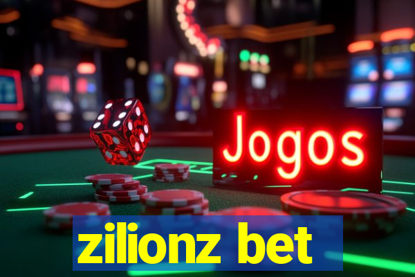 zilionz bet